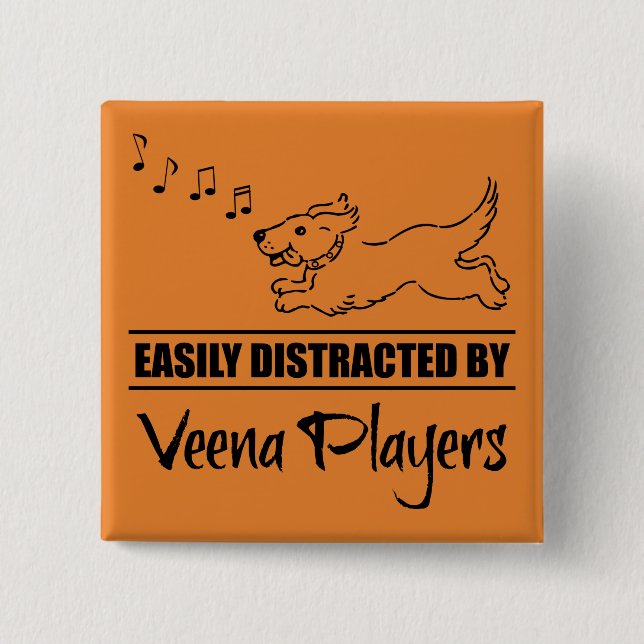 Der Hund wird von Veena-Spielern leicht abgelenkt Button (Vorderseite)
