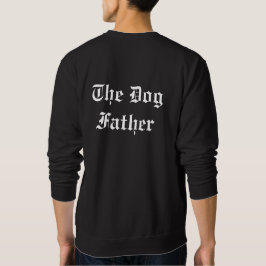 'Der Hunde-Vater' Humor Moderner Cooler Hunde-Vate Sweatshirt