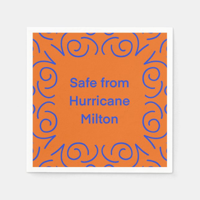 Der Hurrikan Milton ist sicher Serviette (Vorderseite)