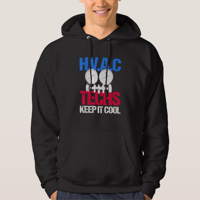 Der HVAC-Techniker Behielt es Coole Kühlung Hoodie (Vorderseite)
