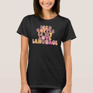 Der Icaffee ist der Valentinstag meiner Liebe T-Shirt