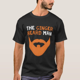 Der Ingwer Beard Man Red Haired Redhead Irish Ging T-Shirt