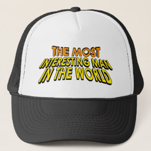Der interessanteste Mann in der Welt Truckerkappe