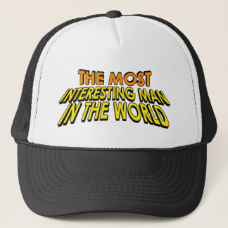 Der interessanteste Mann in der Welt Truckerkappe