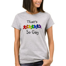 Der ist so homosexueller LGBT Stolz-T - Shirt