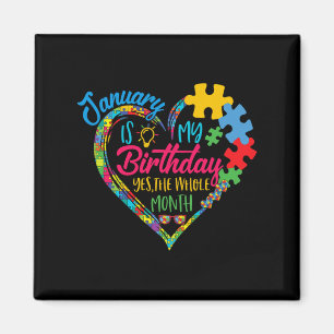 Der Januar ist mein Geburtstag Ja, der ganze Monat Magnet