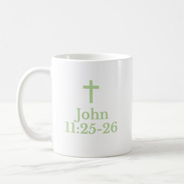 Der John 11:25-26 Becher Kaffeetasse (Links)