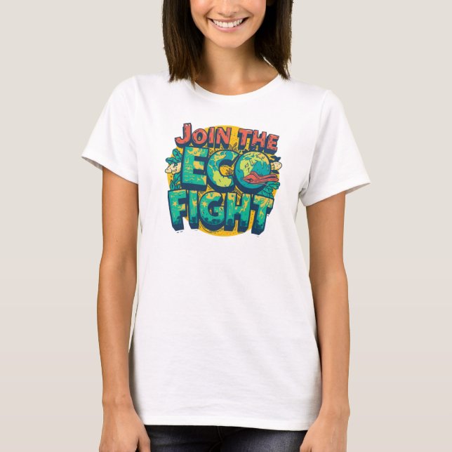 Der "Join ECO Fight" T-Shirt (Vorderseite)