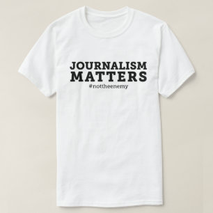 Der Journalismus-Angelegenheits-T - Shirt der