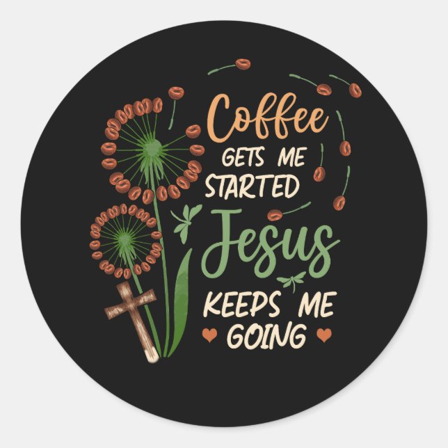 Der Kaffee Behalte mir, dass ich Christus werde Runder Aufkleber (Vorderseite)