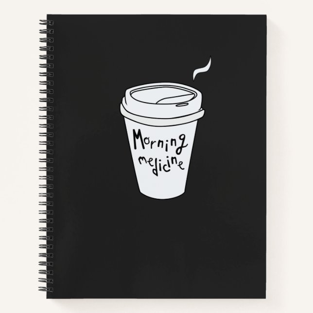 Der Kaffee der Morgenmedizin Notizbuch (Vorderseite)