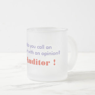 Der Kaffee des Wirtschaftsprüfers/Tee-Tasse Mattglastasse