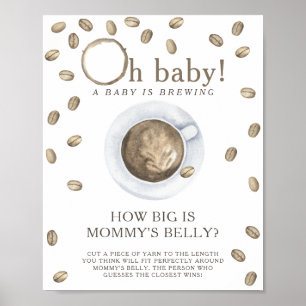 Der Kaffee zieht durch. Wie groß ist Mamas Bauch? Poster