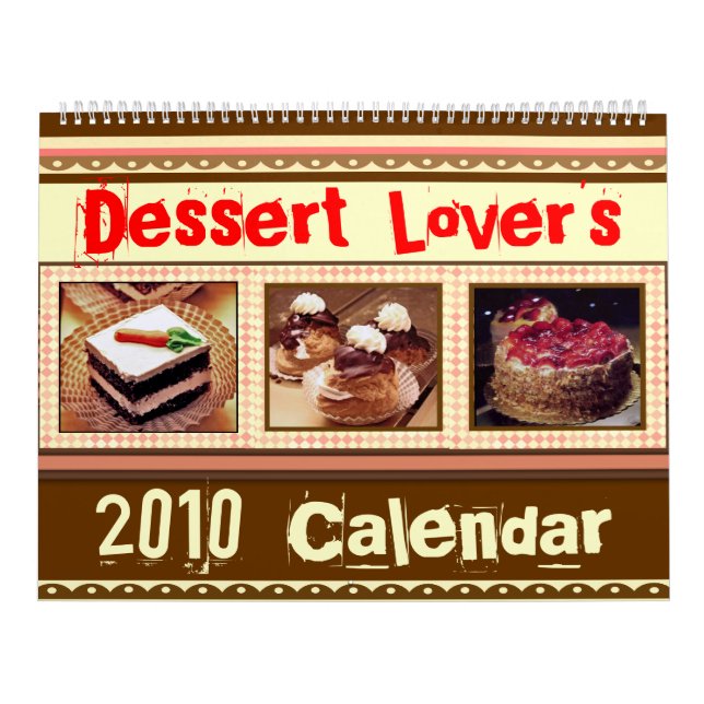 Der Kalender des Nachtisch-Liebhabers (2010 oder (Titelbild)