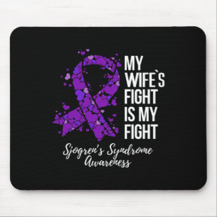 Der Kampf der Ehefrau ist mein Kampf Sjogrens-Synd Mousepad