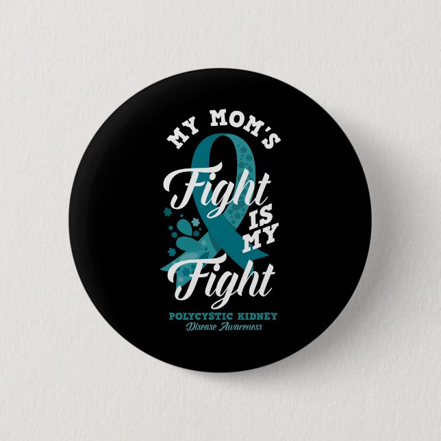 Der Kampf der Mama ist mein Kampf gegen polyzystis Button (Vorderseite)