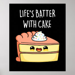 Der Kampf des Lebens mit Kuchen Funny Cake Pun Dar Poster