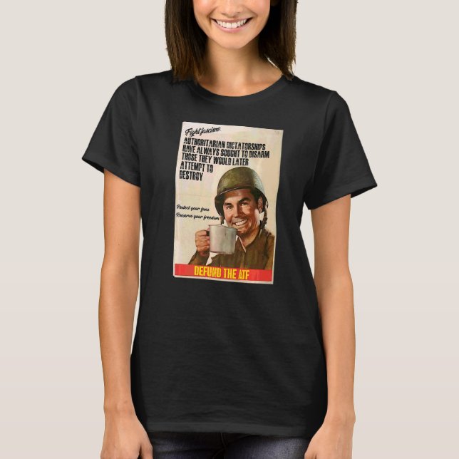 Der Kampf gegen den Faschismus entzieht der ATF T-Shirt (Vorderseite)