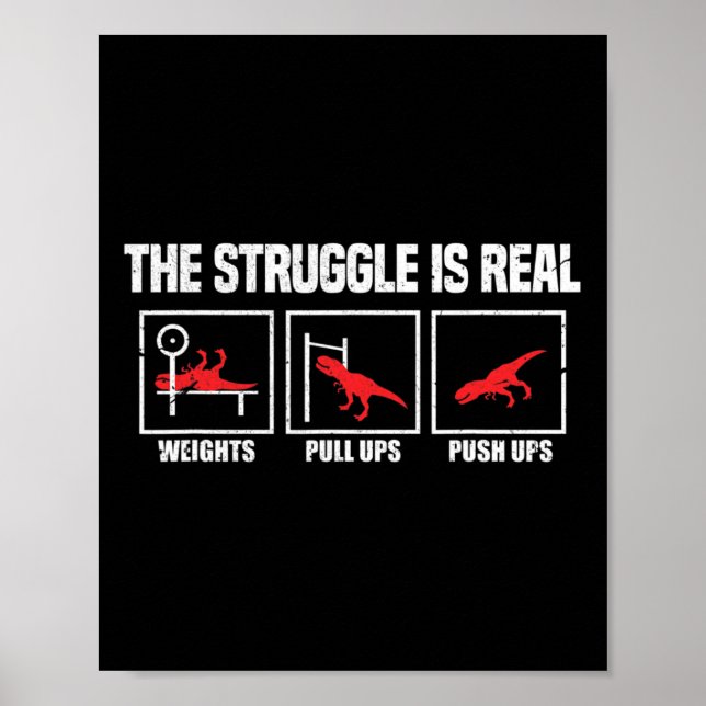 Der Kampf ist ein echter Dinosaurier Gym Workout B Poster (Vorne)
