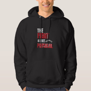 Der Kampf ist eine spirituelle, treue Erinnerung d Hoodie