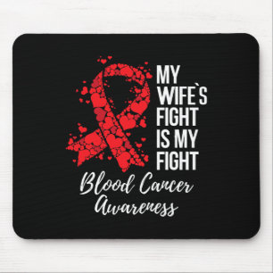 Der Kampf meiner Ehefrau ist mein Bewusstsein für Mousepad