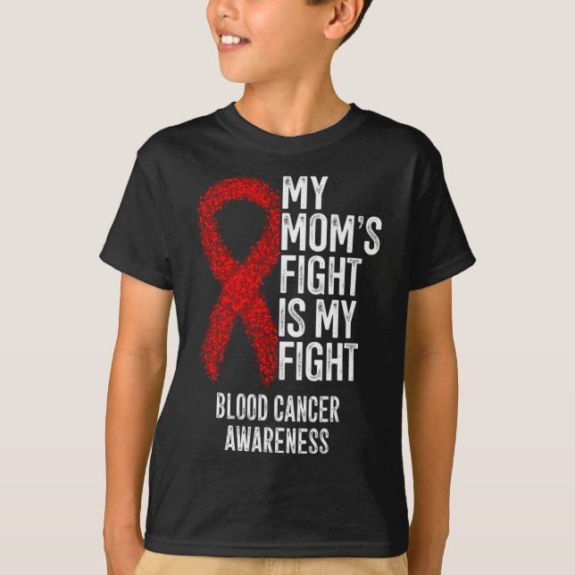 Der Kampf meiner Mama ist mein Blutkrebs-Bewusstse T-Shirt (Vorderseite)