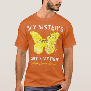 Der Kampf meiner Schwester ist mein Kampf gegen di T-Shirt
