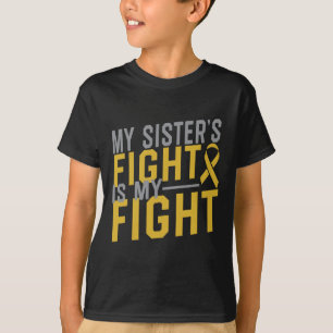 Der Kampf meiner Schwester ist mein Kampf gegen Kr T-Shirt