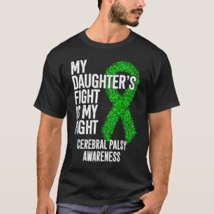Der Kampf meiner Tochter ist mein Kampf gegen die  T-Shirt