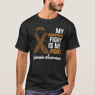 Der Kampf meiner Tochter ist mein Kampf gegen Leuk T-Shirt