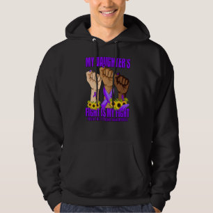 Der Kampf meiner Tochter ist mein Nachwuchs. Hoodie