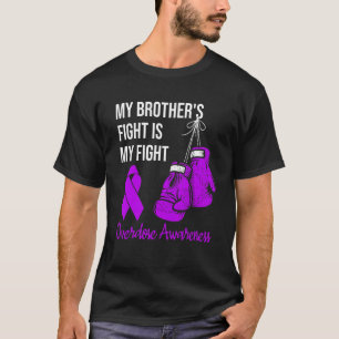 Der Kampf meines Bruders ist mein Kampf Überdosis- T-Shirt