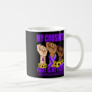 Der Kampf meines Cousins ist meine Fibromyalgie Aw Kaffeetasse