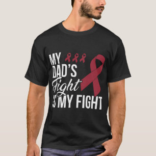 Der Kampf meines Vaters ist mein Kampf gegen das M T-Shirt