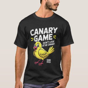 Der Kanarienvogelschwindel Lustig T-Shirt