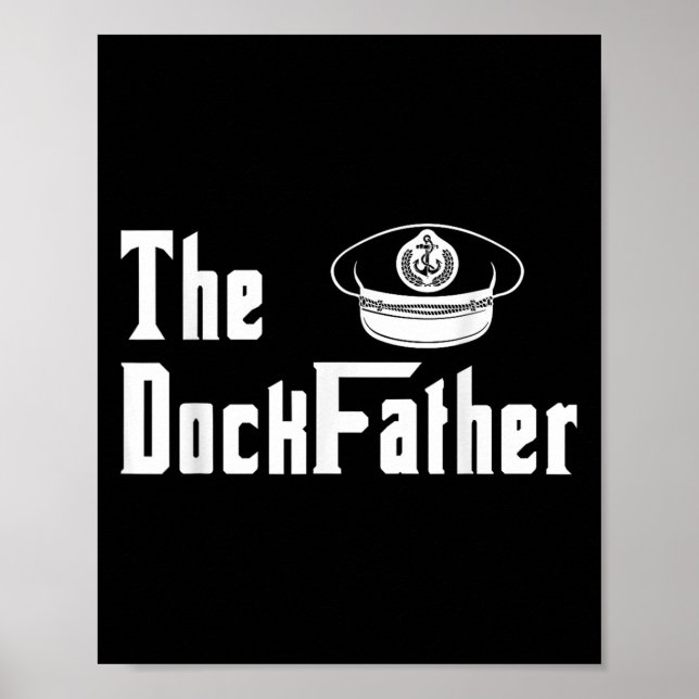 Der Kapitän des Dock-Vaters des Vaters Funny Fath Poster (Vorne)