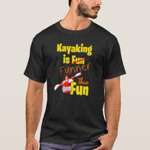 Der Kayaksee ist fein als das Fun Boat T-Shirt