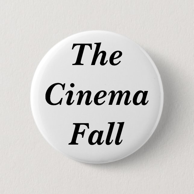 Der Kino-Fall Button (Vorderseite)