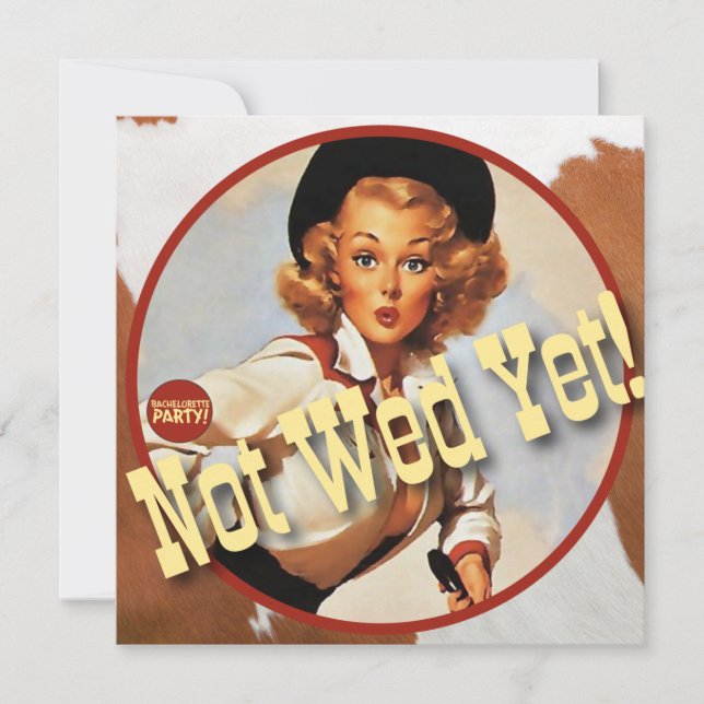 Der Kitsch Bitsch: Cowgirl noch nicht gegangen! Einladung (Vorderseite)