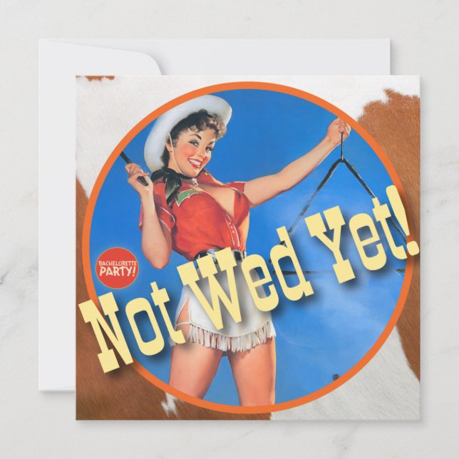 Der Kitsch Bitsch: Cowgirl noch nicht gegangen! Einladung (Vorderseite)