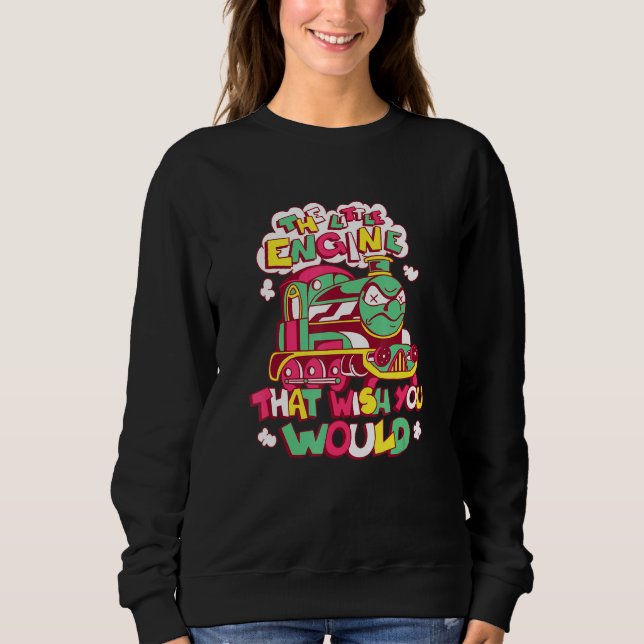Der kleine Tank-Motor, den man sich wünscht Sweatshirt (Vorderseite)