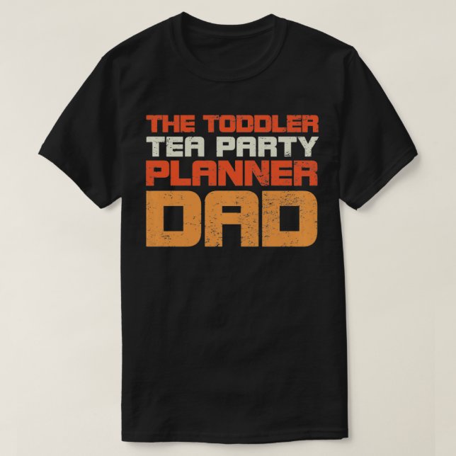 Der Kleinkind Tee Party Planner Vater Retro Style  (Design vorne)
