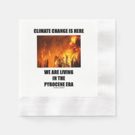Der Klimawandel ist da, wir leben im Pyrozän-Zeita Serviette