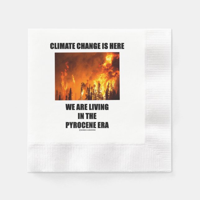 Der Klimawandel ist da, wir leben im Pyrozän-Zeita Serviette (Vorderseite)
