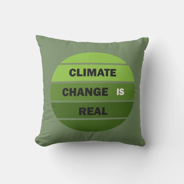 Der Klimawandel ist ein echtes Umweltbewusstsein Kissen (Vorderseite)