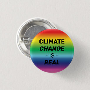 Der Klimawandel ist real, der Stolz auf Regenbogen Button