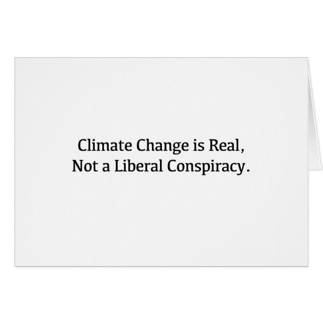 Der Klimawandel ist real und keine liberale Versch (Vorderseite (Horizontal))