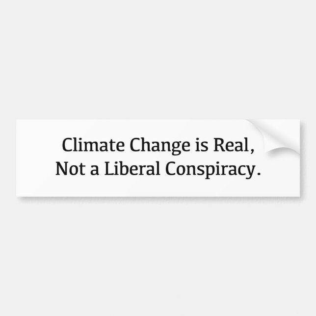 Der Klimawandel ist real und keine liberale Versch Autoaufkleber (Vorne)