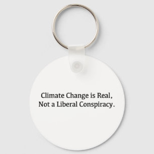 Der Klimawandel ist real und keine liberale Versch Schlüsselanhänger