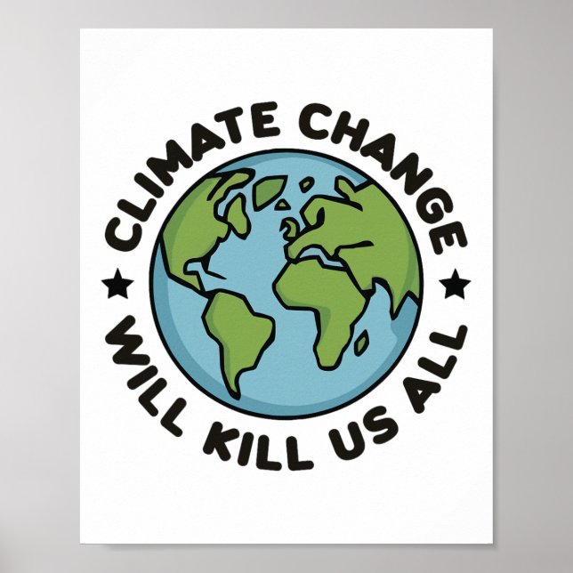 Der Klimawandel wird uns alle erdliebenen Planeten Poster (Vorne)